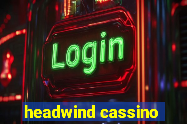 headwind cassino
